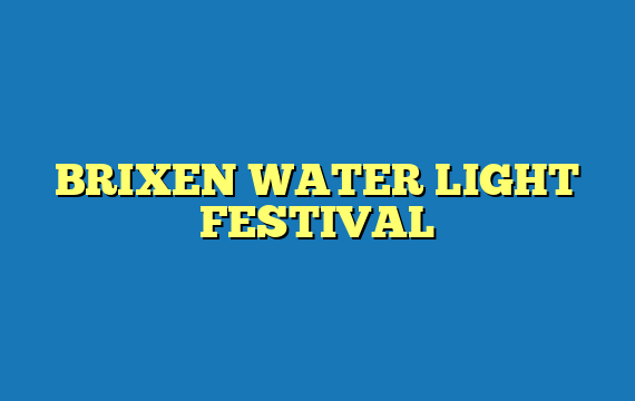BRIXEN WATER LIGHT FESTIVAL
