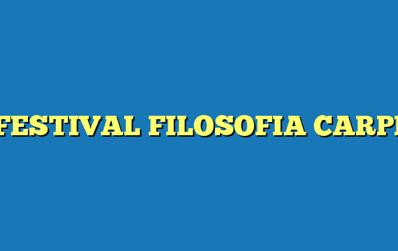 FESTIVAL FILOSOFIA CARPI