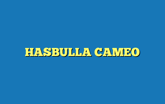 HASBULLA CAMEO