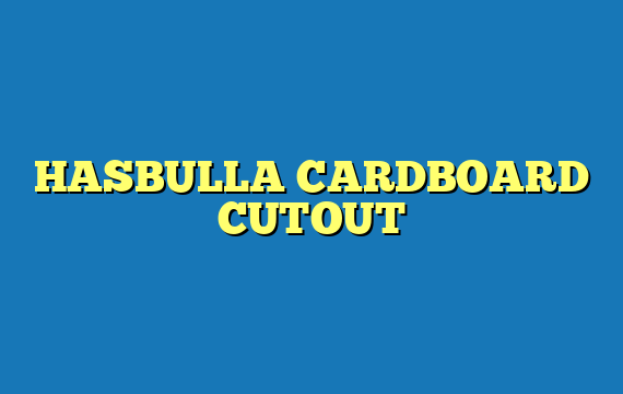HASBULLA CARDBOARD CUTOUT