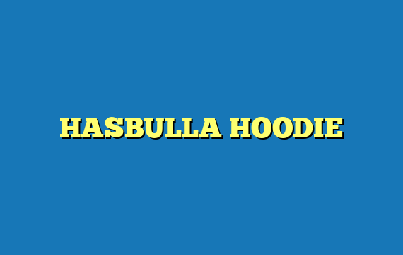 HASBULLA HOODIE