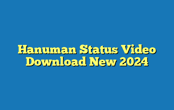 Hanuman Status Video Download New  2024