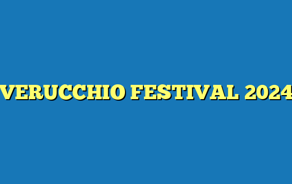 VERUCCHIO FESTIVAL 2024