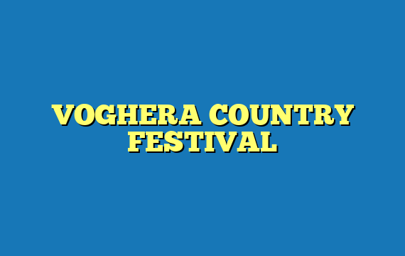 VOGHERA COUNTRY FESTIVAL